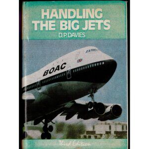 Handling the Big Jets DP Davies 1971 Aviation Hardcover DJ Color Foldouts Import